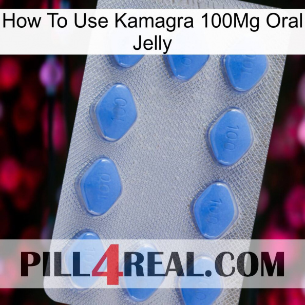 How To Use Kamagra 100Mg Oral Jelly 21.jpg